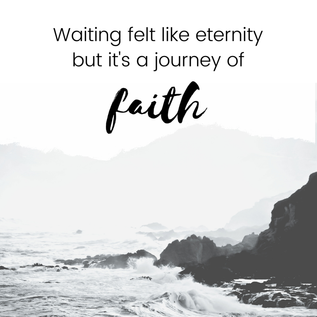 Waiting felt like eternity but it's a journey of faith bible devotional bible quote