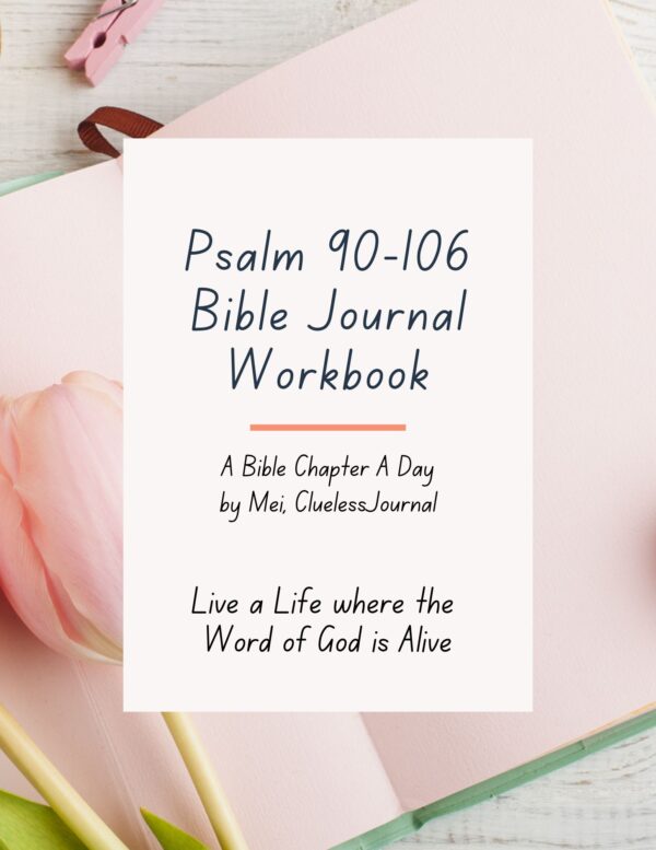 Psalm Bible Journal Workbook Book 4 of Psalms