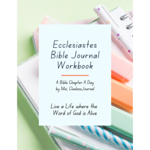 Ecclesiastes Bible Journal Workbook Comes with Daily Bible Verses and Journal Prompts